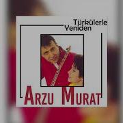 Akşam Olur U H Arzu Murat