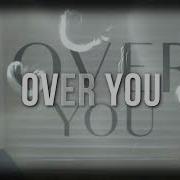 Over You Official Lyric Video By Sydney Mack