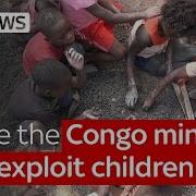 Special Report Inside The Congo Cobalt Mines That Exploit Children Sky News