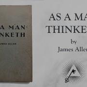 As A Man Thinketh By James Allen