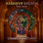 Kaskeiyp Feat Irene Breath Instrumental Минус