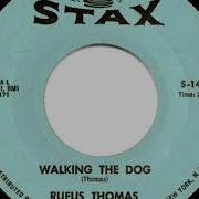 Walking The Dog Rufus Thomas