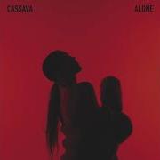 Cassava Alone