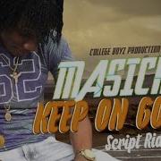 Masicka Keep On Going The Script Riddim May 2015 Akam Entertainment