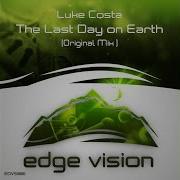 The Last Day On Earth Luke Costa