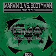 Marvin D Don T Be Shy Gordon Doyle Remix Edit