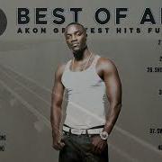 A K O N Best Songs A K O N Greatest Hits Full Album 2022 Good Music