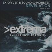 Revelation Radio Edit Ex Driver Sound X Monster