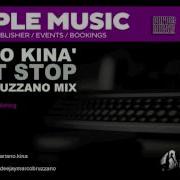 Don T Stop Marco Bruzzano Remix Ariano Kina