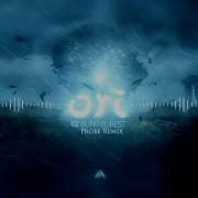 Ori And The Blind Forest Probe Remix