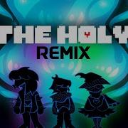 Evidentlyfresh The Holy Deltarune Remix