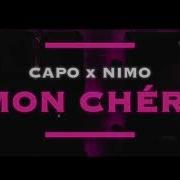 Capo Mon Chéri Ft Nimo Prod Von Zeeko Veteran