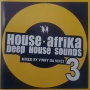 House Afrika Deep House Sounds 3 Mixed By Vinny Da Vinci Throwback Thursday 3 Tokzen Records