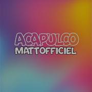 Mattofficiel Acapulco Feat Tétéofficiel Mtstudio