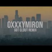 Oxxxymiron Город Под Подошвой Got Clout Remix
