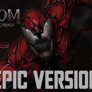 Venom Let There Be Carnage Epic Version