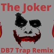 Db7 The Joker Song