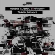 What Are We Doing Feat Brandy Robert Glasper Experiment