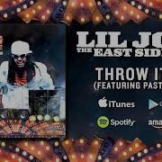 Lil Jon The East Side Boyz Throw It Up Featuring Pastor Troy