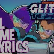 Glitch Techs Full Theme Song