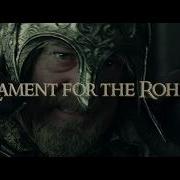 The Lament For The Rohirrim Clamavi De Profundis