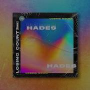 Losing Count Hades