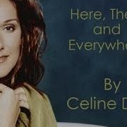 Here And There Celine