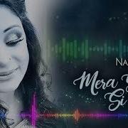 Mera Rab Sacha From Hath Jori Naseebo Lal