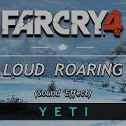 Far Cry 4 Yeti Sound Effects