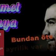 Ahmet Kaya Bundan Atoye Ayrılık Var