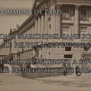 National Anthem Of The Paris Commune 1871 La Marseillaise De La Commune English Subtitles