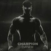 Eminem Champion Motivational1