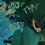 Dagr Not That Deep Feat Jerome Farah