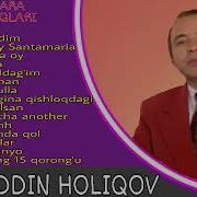 Muhriddin Holiqov Mp3