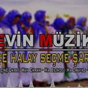 Evin Müzik Kürtçe Halay 2024 Kürtçe Seçme Şarkılar