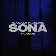 Sona Feat Ez Mil N Koala