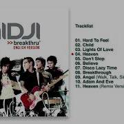 Nidji Full Album Breakthru English Version Audio Hq Child Disco Lazy Time Hard To Feel Musica Studios