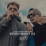 Level Music Study Nigth 2 Feat J Mastermix