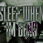 Mason Flint Heydiz Zevs Sleep When Im Dead