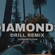 Rihanna Diamonds Official Drill Remix Prod Arditkelmendi Ardit Kelmendi Music