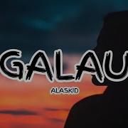 Alaskid Galau Apakah Salahku Lyrics Art Lyrics