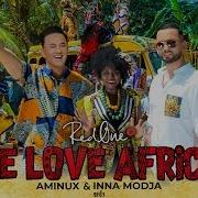 Redone We Love Africa Feat Inna Modja Aminux