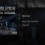 Revival Bless The General