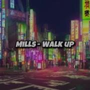 Mills Walk Up Official Lyric Video Mills