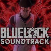 Bluelock Ost Barou Theme Epic Powerful Version