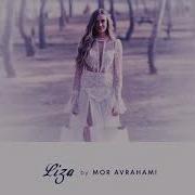 Mor Avrahami Liza Original Mix