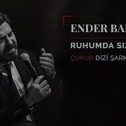 Ender Balkan Ruhumda Sizi