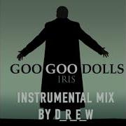 Goo Goo Dolls Iris Instrumental