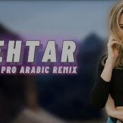 Самая Новая Арабская Песня 2018 Elsen Pro Arabic Remix Ance De Samet Koban Remix