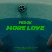 Feduk More Love 8D Audio